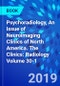 Psychoradiology, An Issue of Neuroimaging Clinics of North America. The Clinics: Radiology Volume 30-1 - Product Image