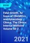 Fetal Growth, An Issue of Obstetrics and Gynecology Clinics. The Clinics: Internal Medicine Volume 48-2 - Product Thumbnail Image