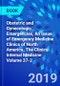 Obstetric and Gynecologic Emergencies, An Issue of Emergency Medicine Clinics of North America. The Clinics: Internal Medicine Volume 37-2 - Product Image