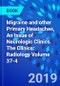 Migraine and other Primary Headaches, An Issue of Neurologic Clinics. The Clinics: Radiology Volume 37-4 - Product Image