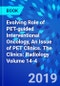 Evolving Role of PET-guided Interventional Oncology, An Issue of PET Clinics. The Clinics: Radiology Volume 14-4 - Product Thumbnail Image