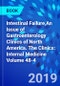 Intestinal Failure,An Issue of Gastroenterology Clinics of North America. The Clinics: Internal Medicine Volume 48-4 - Product Image
