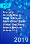 Emerging Comorbidities in Heart Failure, An Issue of Heart Failure Clinics. The Clinics: Internal Medicine Volume 16-1 - Product Thumbnail Image