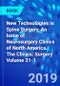 New Technologies in Spine Surgery, An Issue of Neurosurgery Clinics of North America. The Clinics: Surgery Volume 31-1 - Product Image