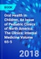 Oral Health in Children, An Issue of Pediatric Clinics of North America. The Clinics: Internal Medicine Volume 65-5 - Product Thumbnail Image