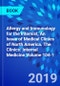 Allergy and Immunology for the Internist, An Issue of Medical Clinics of North America. The Clinics: Internal Medicine Volume 104-1 - Product Image