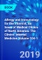 Allergy and Immunology for the Internist, An Issue of Medical Clinics of North America. The Clinics: Internal Medicine Volume 104-1 - Product Thumbnail Image