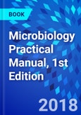 Microbiology Practical Manual, 1st Edition- Product Image