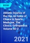 Athletic Injuries of the Hip, An Issue of Clinics in Sports Medicine. The Clinics: Orthopedics Volume 40-2 - Product Thumbnail Image
