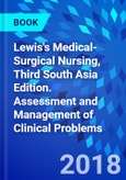 Lewis's Medical-Surgical Nursing, Third South Asia Edition. Assessment and Management of Clinical Problems- Product Image