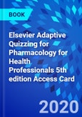 Elsevier Adaptive Quizzing for Pharmacology for Health Professionals 5th edition Access Card- Product Image