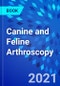 Canine and Feline Arthroscopy - Product Image