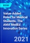 Value-Added Roles for Medical Students. The AMA MedEd Innovation Series - Product Image