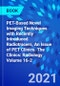 PET-Based Novel Imaging Techniques with Recently Introduced Radiotracers, An Issue of PET Clinics. The Clinics: Radiology Volume 16-2 - Product Image