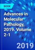 Advances in Molecular Pathology, 2019. Volume 2-1- Product Image