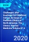 Challenges after treatment for Childhood Cancer, An Issue of Pediatric Clinics of North America. The Clinics: Internal Medicine Volume 67-6 - Product Image