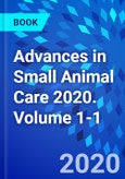 Advances in Small Animal Care 2020. Volume 1-1- Product Image