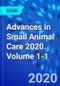 Advances in Small Animal Care 2020. Volume 1-1 - Product Thumbnail Image