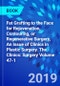 Fat Grafting to the Face for Rejuvenation, Contouring, or Regenerative Surgery, An Issue of Clinics in Plastic Surgery. The Clinics: Surgery Volume 47-1 - Product Thumbnail Image