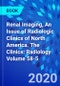 Renal Imaging, An Issue of Radiologic Clinics of North America. The Clinics: Radiology Volume 58-5 - Product Image