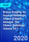 Breast Imaging, An Issue of Radiologic Clinics of North America. The Clinics: Radiology Volume 59-1 - Product Image