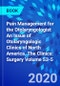 Pain Management for the Otolaryngologist An Issue of Otolaryngologic Clinics of North America. The Clinics: Surgery Volume 53-5 - Product Image