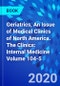 Geriatrics, An Issue of Medical Clinics of North America. The Clinics: Internal Medicine Volume 104-5 - Product Thumbnail Image