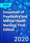 Essentials of Psychiatry and Mental Health Nursing, First Edition - Product Image