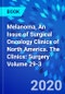 Melanoma, An Issue of Surgical Oncology Clinics of North America. The Clinics: Surgery Volume 29-3 - Product Thumbnail Image