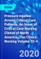 Pressure Injuries Among Critical Care Patients, An Issue of Critical Care Nursing Clinics of North America. The Clinics: Nursing Volume 32-4 - Product Thumbnail Image