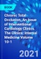 Chronic Total Occlusion, An Issue of Interventional Cardiology Clinics. The Clinics: Internal Medicine Volume 10-1 - Product Image