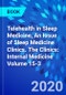 Telehealth in Sleep Medicine, An Issue of Sleep Medicine Clinics. The Clinics: Internal Medicine Volume 15-3 - Product Thumbnail Image
