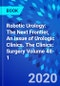 Robotic Urology: The Next Frontier, An Issue of Urologic Clinics. The Clinics: Surgery Volume 48-1 - Product Thumbnail Image