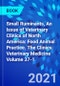 Small Ruminants, An Issue of Veterinary Clinics of North America: Food Animal Practice. The Clinics: Veterinary Medicine Volume 37-1 - Product Thumbnail Image