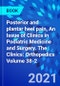 Posterior and plantar heel pain, An Issue of Clinics in Podiatric Medicine and Surgery. The Clinics: Orthopedics Volume 38-2 - Product Thumbnail Image