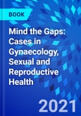 Mind the Gaps: Cases in Gynaecology, Sexual and Reproductive Health- Product Image