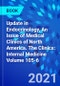 Update in Endocrinology, An Issue of Medical Clinics of North America. The Clinics: Internal Medicine Volume 105-6 - Product Thumbnail Image