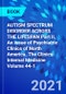 AUTISM SPECTRUM DISORDER ACROSS THE LIFESPAN Part II, An Issue of Psychiatric Clinics of North America. The Clinics: Internal Medicine Volume 44-1 - Product Thumbnail Image