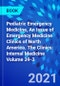 Pediatric Emergency Medicine, An Issue of Emergency Medicine Clinics of North America. The Clinics: Internal Medicine Volume 39-3 - Product Thumbnail Image
