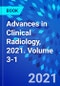 Advances in Clinical Radiology, 2021. Volume 3-1 - Product Thumbnail Image