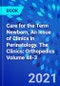 Care for the Term Newborn, An Issue of Clinics in Perinatology. The Clinics: Orthopedics Volume 48-3 - Product Thumbnail Image