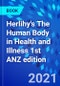 Herlihy's The Human Body in Health and Illness 1st ANZ edition - Product Thumbnail Image