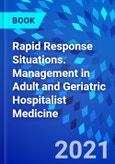 Rapid Response Situations. Management in Adult and Geriatric Hospitalist Medicine- Product Image