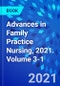 Advances in Family Practice Nursing, 2021. Volume 3-1 - Product Thumbnail Image
