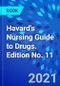 Havard's Nursing Guide to Drugs. Edition No. 11 - Product Image
