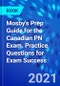 Mosby's Prep Guide for the Canadian PN Exam. Practice Questions for Exam Success - Product Image