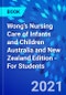 Wong's Nursing Care of Infants and Children Australia and New Zealand Edition - For Students - Product Thumbnail Image
