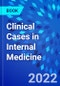 Clinical Cases in Internal Medicine - Product Thumbnail Image