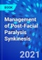 Management of Post-Facial Paralysis Synkinesis - Product Thumbnail Image