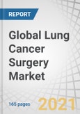 Global Lung Cancer Surgery Market by Instrument (Monitoring & Endoscopic Devices (Clamps, Forceps, Trocars, Retractors, Scissors)), Procedure (Thoracotomy (Lobectomy, Pneumonectomy, Segmentectomy, Sleeve Resection), MIS), Volume Data - Forecast to 2026- Product Image